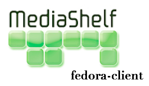 MediaShelf fedora-client